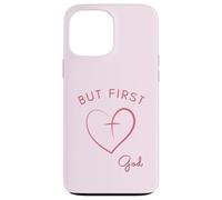 Design minimalista rosa But First God Custodia per iPhone 13 Pro Max