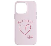 Design minimalista rosa But First God Custodia per iPhone 14 Pro Max