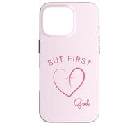Design minimalista rosa But First God Custodia per iPhone 16 Pro