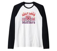Design Motivazionale a Forma di Cuore Self Love Matters Maglia con Maniche Raglan