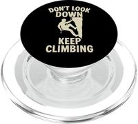 Design motivazionale con scritta "Don't Look Down Keep Climbing PopSockets PopGrip per MagSafe