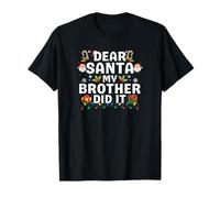 Design Natalizio a Tema Dear Santa My Brother Did It Maglietta