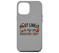 Design natalizio con scritta "Most Likely To Love The Christmas" Custodia per iPhone 12 Pro Max