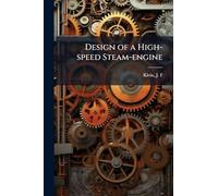 Design of a High-speed Steam-engine