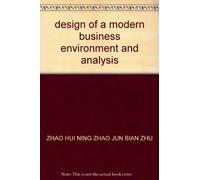design of a modern business environment and analysis