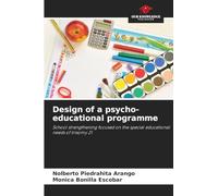 Design of a psycho-educational programme: School strengthening focused on the special educational needs of trisomy 21