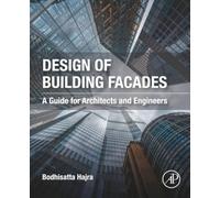 Design of Building Facades: A Guide for Architects and Engineers