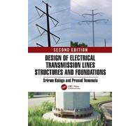 Design of Electrical Transmission Lines Structures and Foundations