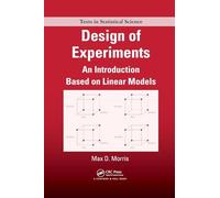Design of Experiments: An Introduction Based on Linear Models