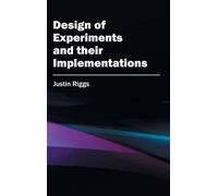 Design of Experiments and Their Implementations (Copertina rigida)