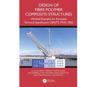 Design of Fibre-Polymer Composite Structures: Worked Examples for European Technical Specification CEN/TS 19101: 2022