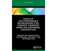 Design of High-performance Pre-engineered Steel Concrete Composite Beams for Sustainable Construction