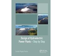 Design of Hydroelectric Power Plants - Step by Step