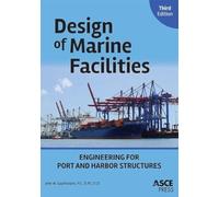 Design of Marine Facilities: Engineering for Port and Harbor Structures