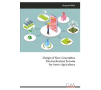 Design of Next-Generation Electrochemical Sensors for Smart Agriculture