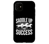 Design per addestratore di cavalli Saddle Up For Success Custodia per iPhone 11