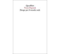 Design per il mondo reale. Ecologia umana e cambiamento sociale