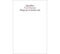 Design per il mondo reale. Ecologia umana e cambiamento sociale