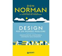 DESIGN PER UN MONDO MIGLIORE - NORMAN DON - GIUNTI PSICOLOGIA.IO