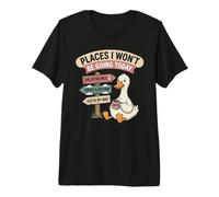 Design Places I Won't Be Going Today Lazy Duck Maglietta Premium