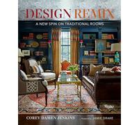 Design Remix: A New Spin on Traditional Rooms