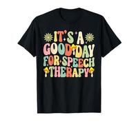 Design retrò con Scritta Good Day for Speech Therapy Maglietta