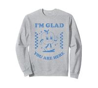 Design retrò con Scritta in Inglese I'm Glad You Are Here Felpa