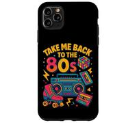 Design retrò con scritta "Take Me Back to the 80s" Custodia per iPhone 11 Pro Max