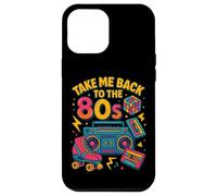 Design retrò con scritta "Take Me Back to the 80s" Custodia per iPhone 12 Pro Max