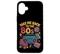 Design retrò con scritta "Take Me Back to the 80s" Custodia per iPhone 16 Plus