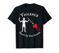 Design retrò con Teschio Pirata Violence Might Be The Answer Maglietta