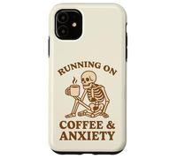 Design retrò divertente con scheletro "Running On Coffee & Anxiety" Custodia per iPhone 11