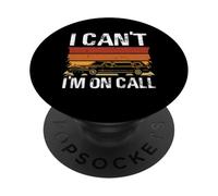 Design retrò "I Can't I'm On Call" PopSockets PopGrip Adesivo