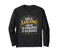 Design Sarcastico Umorismo e ironia Quotidiana Maglia a Manica