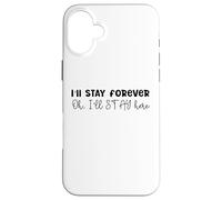 Design SKZ con scritta in inglese "I 'll Stay Forever Here Strays Everywhere" Custodia per iPhone 16 Plus