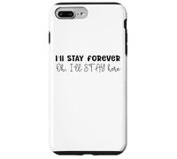 Design SKZ con scritta in inglese "I 'll Stay Forever Here Strays Everywhere" Custodia per iPhone 7 Plus/8 Plus
