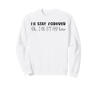 Design SKZ con Scritta in Inglese I 'll Stay Forever Here Strays Everywhere Felpa