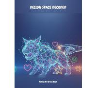 Design Space Decoded: Taming The Cricut Beast