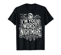 Design spettrale di Halloween I'm Your Worst Nightmare Maglietta