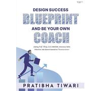 Design Success Blueprint And Be Your Own Coach