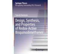 Design, Synthesis, and Properties of Redox-Active Bisquinodimethanes