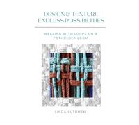 Design & Texture: Endless Possibilities: Weaving with Loops on a Potholder Loom