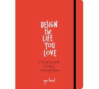Ayse Birsel Design the Life You Love (Tascabile)