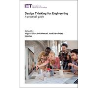 Design Thinking for Engineering (Copertina rigida) Manufacturing