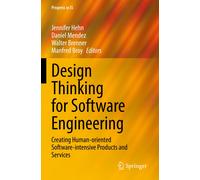 Design Thinking for Software Engineering: Creating Human-oriented Software-inten