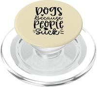 Design tipografico divertente con cani perché persone succhiano PopSockets PopGrip per MagSafe