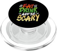 Design umoristico con citazione di Halloween "Eat Drink and Be Scary" PopSockets PopGrip per MagSafe