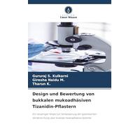 Design und Bewertung von bukkalen mukoadhäsiven Tizanidin-Pflastern: Ein neuartiger Ansatz zur Verbesserung der systemischen Verabreichung über bukkale mukoadhäsive Systeme
