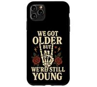 Design vintage con rose con scritta "We Got Older But We're Still Young" Custodia per iPhone 11 Pro Max