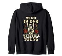 Design Vintage con Rose con Scritta We Got Older But We're Still Young Felpa con Cappuccio